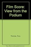 Film score : the view from the podium