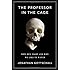 The Professor in the Cage: Why Men Fight and Why We Like to Watch