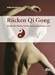 R�cken Qi Gong: damit Ihr R�cken stark und geschmeidig wird