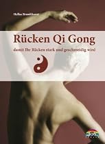 Rücken Qi Gong: damit Ihr Rücken stark und geschmeidig wird