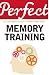 Perfect Memory Training