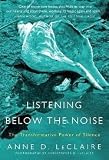 Listening Below the Noise