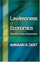 Lawlessness and Economics: Alternative Modes of Governance (The Gorman Lectures)