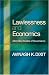 Lawlessness and Economics: Alternative Modes of Governance (The Gorman Lectures)