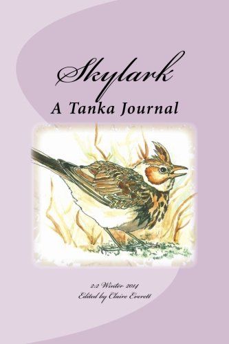 Skylark: A Tanka Journal (Volume 4)