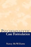 Psychoanalytic Case Formulation