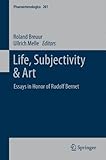 Life, subjectivity & art : essays in honor of Rudolf Bernet