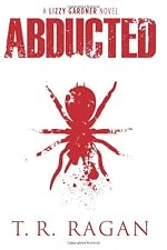 Abducted (The Lizzy Gardner Series #1)