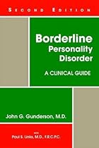 Borderline Personality Disorder: A Clinical Guide