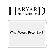 What Would Peter Say? (Harvard Business Review) | [Rosabeth Moss Kanter]
