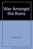 War among the ruins