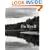 I to Myself: An Annotated Selection from the Journal of Henry D. Thoreau