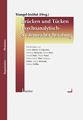 Brücken und Tücken psychoanalytisch-systemischer Beratung (German Edition)