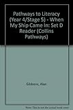 When my ship came in