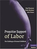 Proactive Support of Labor: The Challenge of Normal Childbirth