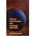 Cultural Globalization and Language Education