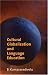 Cultural Globalization and Language Education