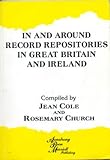 In and around record repositories in Great Britain and Ireland