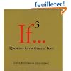 If 3: Questions for the Game of Love