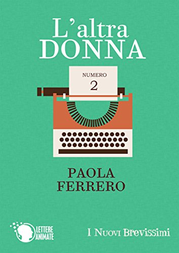 L'altra donna (I Nuovi Brevissimi) (Italian Edition)