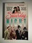 Saturday Night: A Backstage History of Saturday Night Live