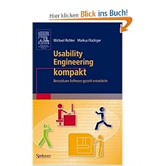 Usability Engineering kompakt: Benutzbare Software gezielt entwickeln (IT kompakt)