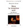Que la lumi�re soit : N�r Mitzva, la flamme de la Mitsva du Maharal de Prague, traduction et commentaire