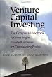 Venture Capital Investing: The Complete Handbook for Investing in Private Businesses for Outstanding Profits