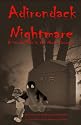 Adirondack Nightmare: A Spooky Tale in the North Country