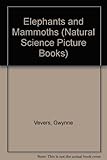 Elephants and mammoths