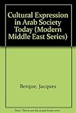 Cultural expression in Arab society today