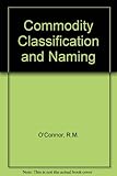 Commodity classification and naming