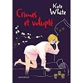 Crimes et volupt�