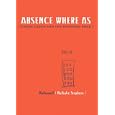 Absence Where As: Claude Cahun and the Unopened Book by Nathalie (Nathanael) Stephens