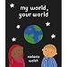 My World, Your World