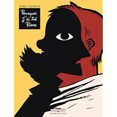 Pourquoi j'ai tu� Pierre