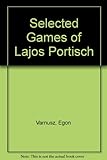 Selected games of Lajos Portisch