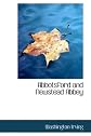 Abbotsford And Newstead Abbey: Spanish Voyages Of Discovery