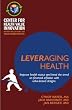 Leveraging Health: Improve health status and bend the trend on financial inflation with value-based designs.
