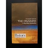 The Crusades : A Very Short Introduction