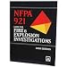 NFPA 921 Fire & Explosion Investigations 2008 Edition
