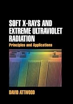 Soft X-Rays and Extreme Ultraviolet Radiation: Principles and Applications