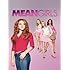 MEAN GIRLS