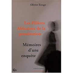 Les fili�res africaines de la prostitution : M�moires d'une enqu�te