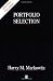 Portfolio Selection: Efficient Diversification of Investments
