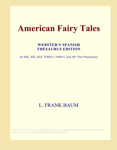 American Fairy Tales (Webster's Spanish Thesaurus Edition)