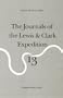 The Journals of the Lewis and Clark Expedition, Volume 13: Comprehensive Index