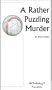A Rather Puzzling Murder