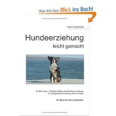 Hundeerziehung: leicht gemacht