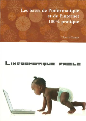 Les bases de linformatique et de linternet (French Edition) photo Les bases de linformatique et de linternet (French Edition)
